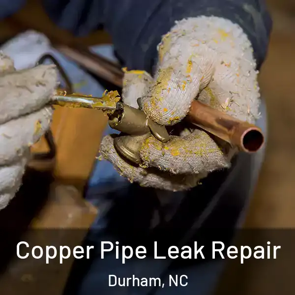  Copper Pipe Leak Repair Durham, NC