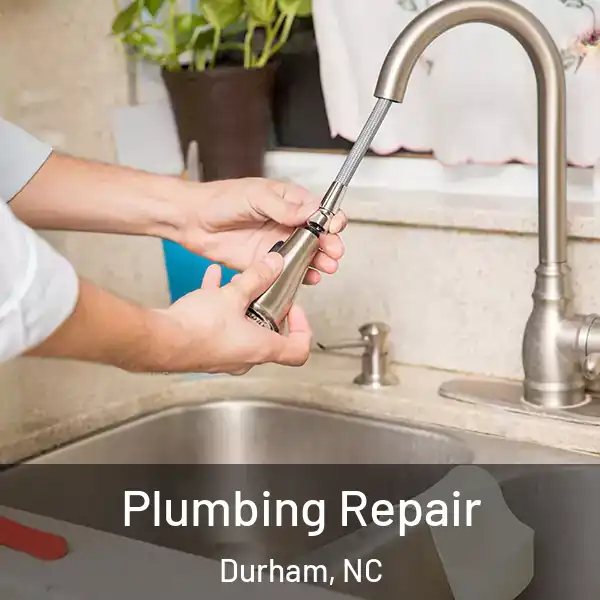  Plumbing Repair Durham, NC