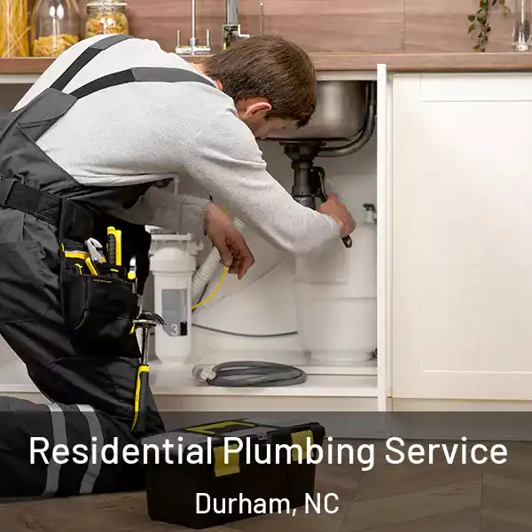  Residential Plumbing Service Durham, NC