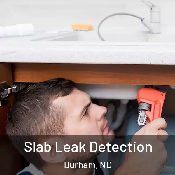  Slab Leak Detection Durham, NC