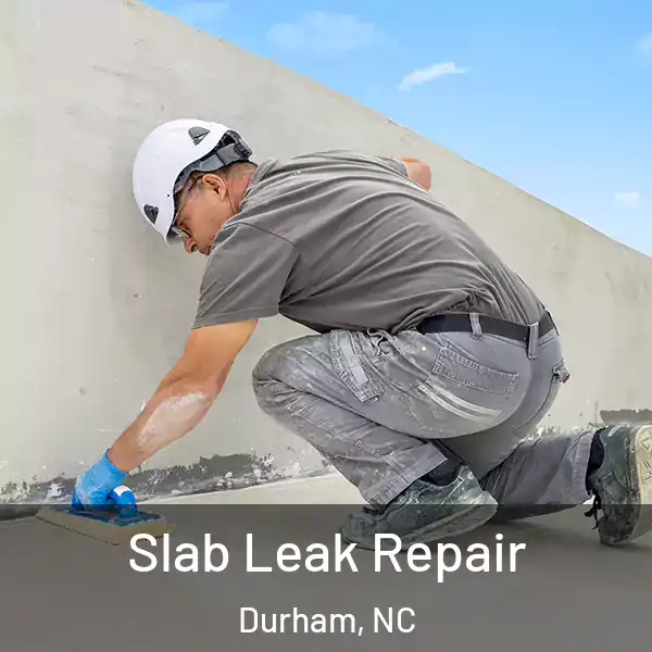  Slab Leak Repair Durham, NC