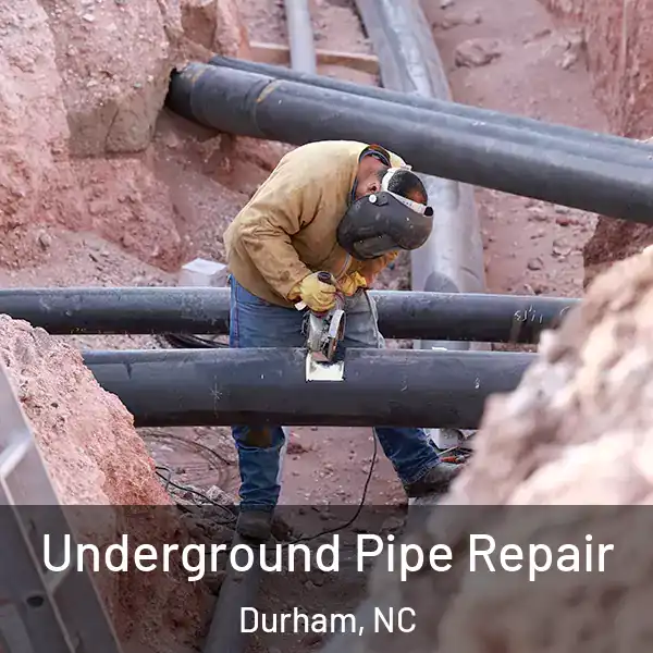  Underground Pipe Repair Durham, NC