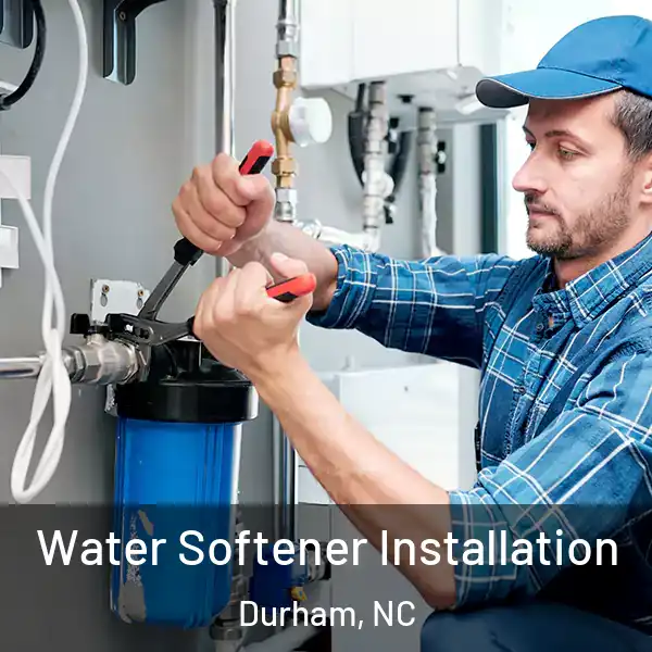  Water Softener Installation Durham, NC