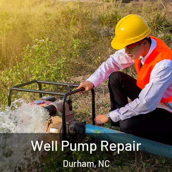  Well Pump Repair Durham, NC